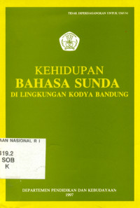 Kehidupan bahasa Sunda di lingkungan remaja kodya Bandung