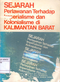 Sejarah perlawanan terhadap imperialisme dan kolonialisme di Kalimantan Barat