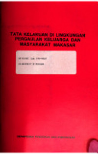 Tata kelakuan di lingkungan pergaulan keluarga dan masyarakat Makasar