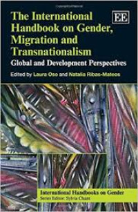 The International Handbook on Gender, Migration and Transnationalism Global and Development Perspectives