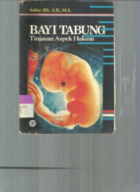 Bayi tabung : tinjauan aspek hukum.-- Cet. 3