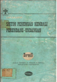 Lokakarya Sistim Penemuan kembali Peratuaran  Perundang- undangan