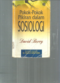 Pokok-pokok pikiran dalam sosiologi.-- Cet. 4