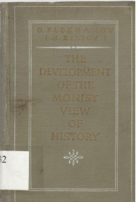 The Develoment Of The Monist View Of History