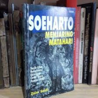 Soeharto menjaring matahari : Tarik - ulur reformasi ekonomi orde baru pasca - 1980