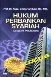 Hukum Perbankan Syariah ( UU NO. 21 THUN 2008 )