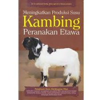 Meningkatkan Produksi Susu Kambing Peranakan Etawa