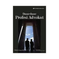 Dasar - dasar Profesi Advokat