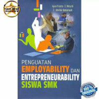 Penguatan Employability dan Entrepreneurability Siswa SMK