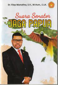 Suara Senator Jaga Papua