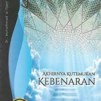 Akhirnya Kutemukan Kebenaran