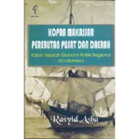 Kopra Makassar Perebutan Pusat dan Daerah 