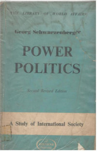 Power Politics, A Study of International Society