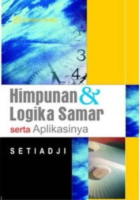 HIMPUNAN DAN LOGIKA SAMAR SERTA APLIKASINYA