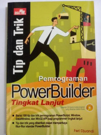 Tip dan Trik: Pemrograman PowerBuilder Tingkat Lanjut