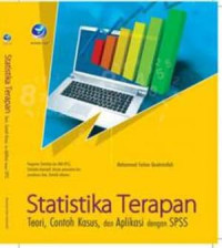 STATISTIKA TERAPAN : TEORI, CONTOH KASUS DAN APLIKASI DENGAN SPSS