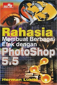 Rahasia Membuat Berbagai Efek dengan PhotoShop 5.5