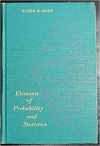 ELEMENT OF PROBABILITY AND STATISTICS