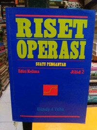 RISET OPERASI: SUATU PENGANTAR ED. 5 JILID 2