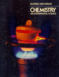 Chemistry ; An Experimental Science