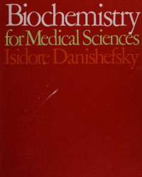 Biochemistry For Medical Science , First Ed.