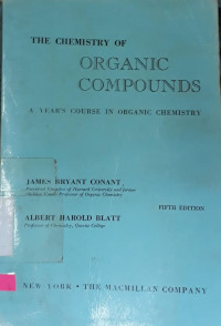 The Chemistry Of Organic Compounds
 