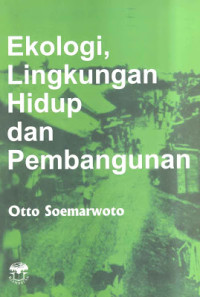 EKOLOGI LINGKUNGAN HIDUP DAN PEMBANGUNAN