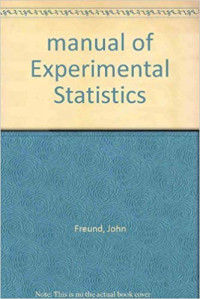 MANUAL OF EXPERIMENATAL STATISTICS