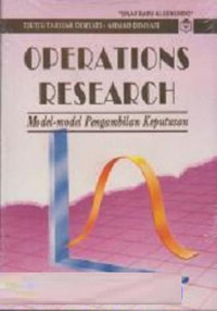 OPERATIONS RESEARCH MODEL - MODEL PENGAMBILAN KEPUTUSAN