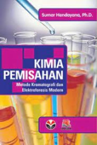 Kimia Pemisahan : Metode Kromatografi Dan Elekroforosis Modern 