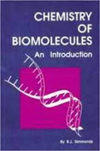 Chemistry Of Biomolecules ;  An Introduction