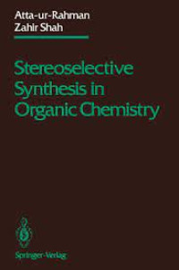 Stereoselactive Synthesis In Organic Chemistry