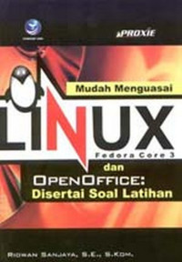 MUDAH MENGUASAI LINUX FEDORA CORE 3 dan OPEN OFFICE