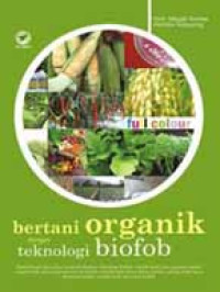 Bertani Organik dengan teknologi biofob