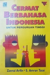 Cermat berbahasa Indonesia untuk perguruan tinggi