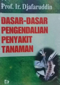 Dasar-dasar pengendalian penyakit tanaman