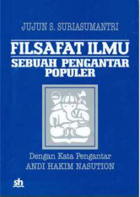 Filsafat ilmu; sebuah pengantar populer