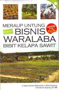 Meraup untung dari bisnis waralaba bibit kelapa sawit