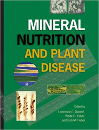 Mineral nutrition and plant disease