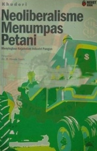 Neoliberalisme menumpas petani