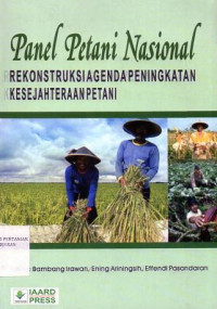 Panel petani nasional rekontruksi agenda peningkatan kesejahteraan petani