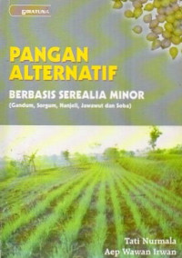 Pangan alternatif berbasis serelia minor