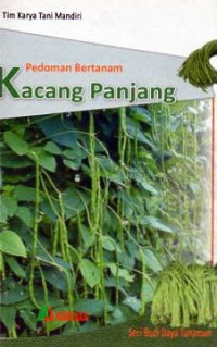 Pedoman bertanam kacang panjang