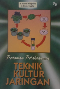 Pedoman pelaksanaan teknik kultur jaringan