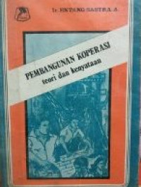 Pembangunan koperasi teori dan kenyataan