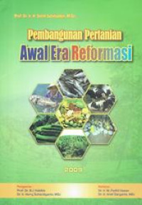 Pembangunan pertanian awal era reformasi