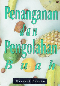 Penanganan dan pengolahan buah