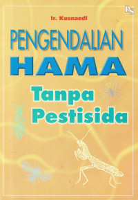 Pengendalian hama tanpa pestisida