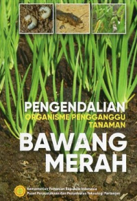 Pengendalian organisme pengganggu tanaman bawang merah