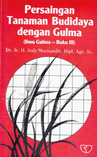 Persaingan tanaman budidaya dengan gulma